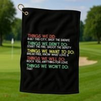 Things We Did Built This City Shot The Sherife Things We Golf Towel thumb 1