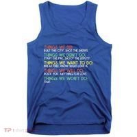 Things We Did Built This City Shot The Sherife Things We Tank Top thumb 0