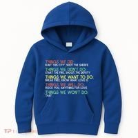 Things We Did Built This City Shot The Sherife Things We Kids Hoodie thumb 0