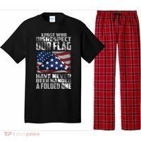 Those Who Disrespect Our Flag Have Never Been Handed A Folded One Pajama Set thumb 0