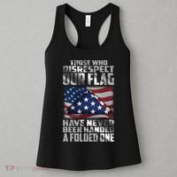 Those Who Disrespect Our Flag Have Never Been Handed A Folded One Women's Tank Top thumb 3
