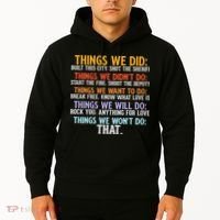 Things We Did Didn't Want Will Won't Do Sarcastic Funny Gift Hoodie thumb 2