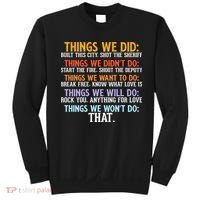 Things We Did Didn't Want Will Won't Do Sarcastic Funny Gift Sweatshirt thumb 0