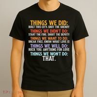 Things We Did Didn't Want Will Won't Do Sarcastic Funny Gift T-Shirt thumb 3