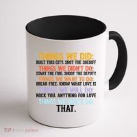 Things We Did Didn't Want Will Won't Do Sarcastic Funny Gift Coffee Mug thumb 1