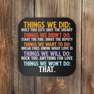 Things We Did Didn't Want Will Won't Do Sarcastic Funny Gift Coaster