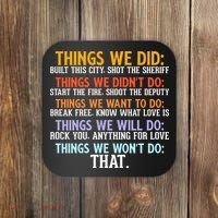 Things We Did Didn't Want Will Won't Do Sarcastic Funny Gift Coaster thumb 0