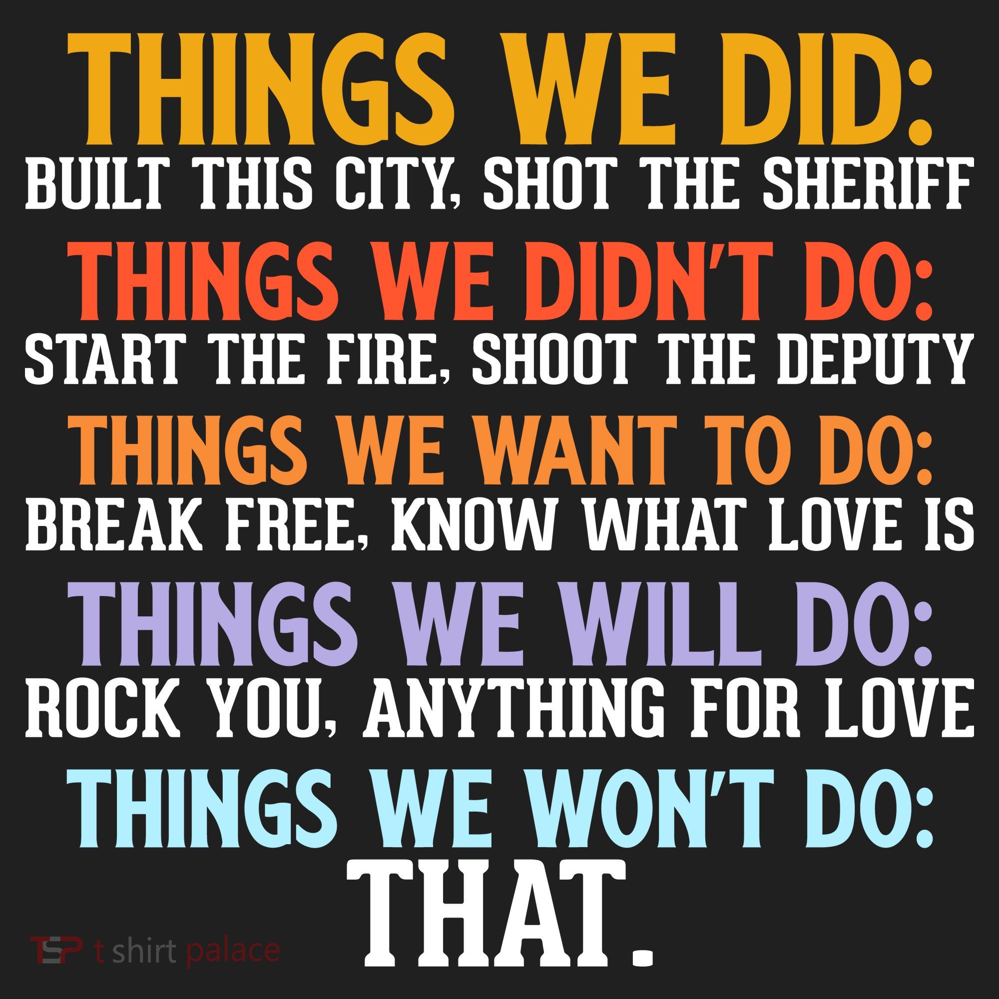Things We Did Didn't Want Will Won't Do Sarcastic Funny Gift Tumbler