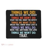 Things We Did Didn't Want Will Won't Do Sarcastic Funny Gift Mousepad thumb 0