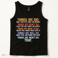 Things We Did Didn't Want Will Won't Do Sarcastic Funny Gift Tank Top thumb 2