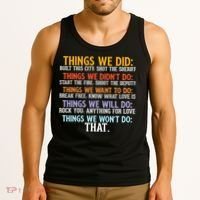 Things We Did Didn't Want Will Won't Do Sarcastic Funny Gift Tank Top thumb 3