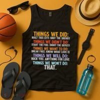 Things We Did Didn't Want Will Won't Do Sarcastic Funny Gift Tank Top thumb 4