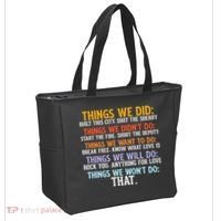 Things We Did Didn't Want Will Won't Do Sarcastic Funny Gift Tote Bag thumb 2