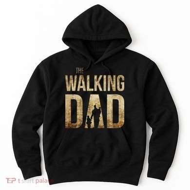 The Walking Dad Hoodie