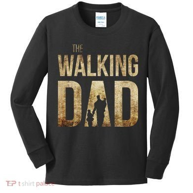 The Walking Dad Kids Long Sleeve Shirt