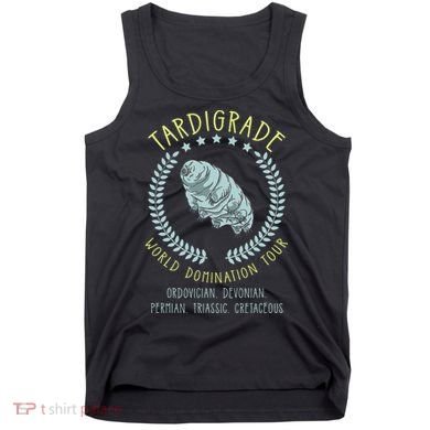 Tardigrade World Domination Microbiologist Gift Tank Top