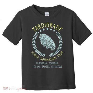 Tardigrade World Domination Microbiologist Gift Toddler T-Shirt