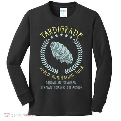 Tardigrade World Domination Microbiologist Gift Kids Long Sleeve Shirt