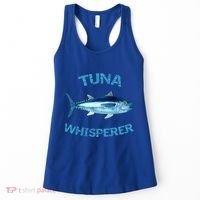 Tuna Whisperer Deep Sea Fishing Tuna Fish Bluefin Tuna Gift Women's Tank Top thumb 0