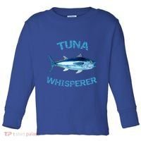 Tuna Whisperer Deep Sea Fishing Tuna Fish Bluefin Tuna Gift Toddler Long Sleeve Shirt thumb 0