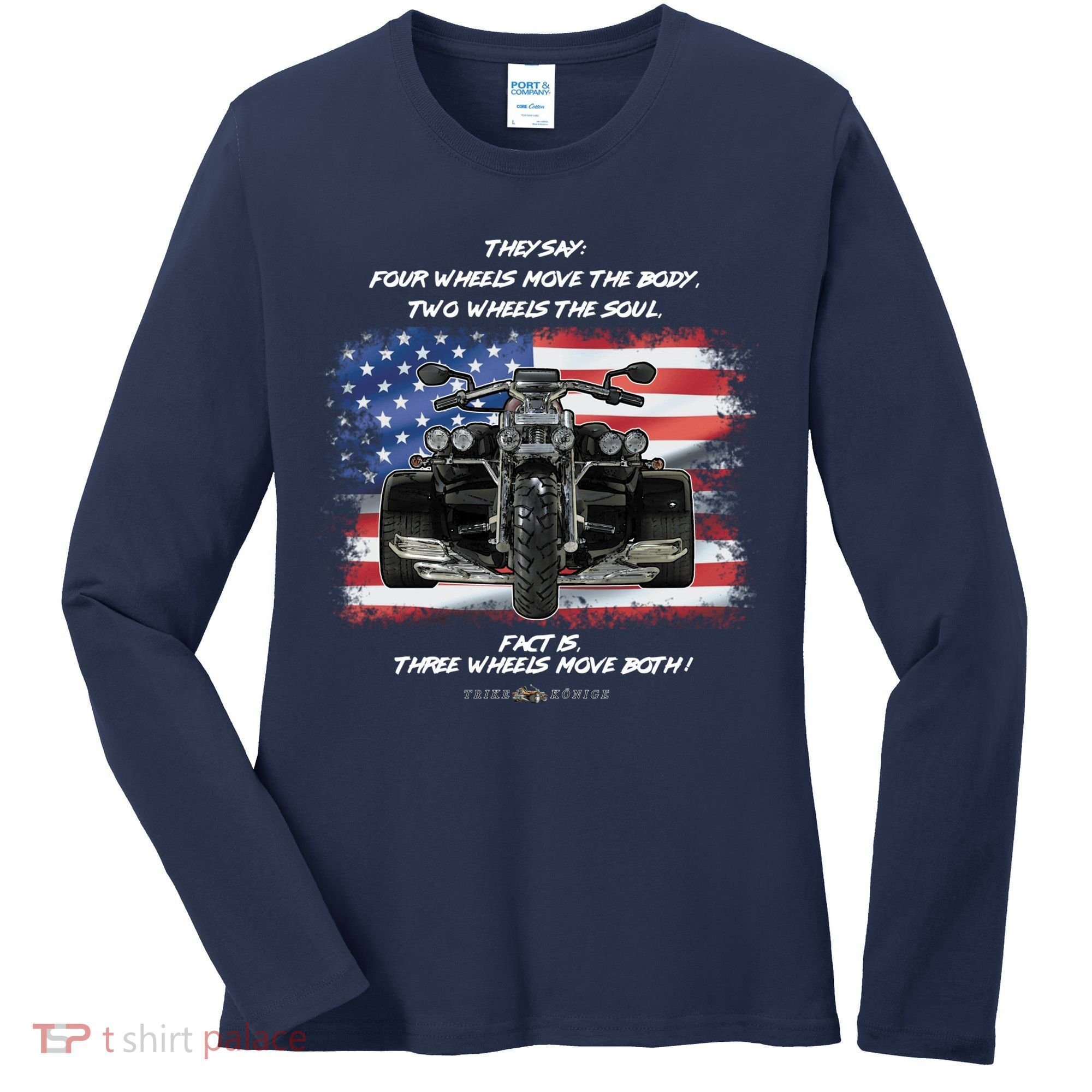 Three Wheels Do Both! USA Flags Trike Gift Women's Long Sleeve Shirt