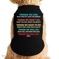 Things We Did Didn't Want Will Won't Do Doggie Tank thumb 0