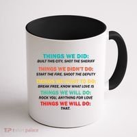 Things We Did Didn't Want Will Won't Do Coffee Mug thumb 1