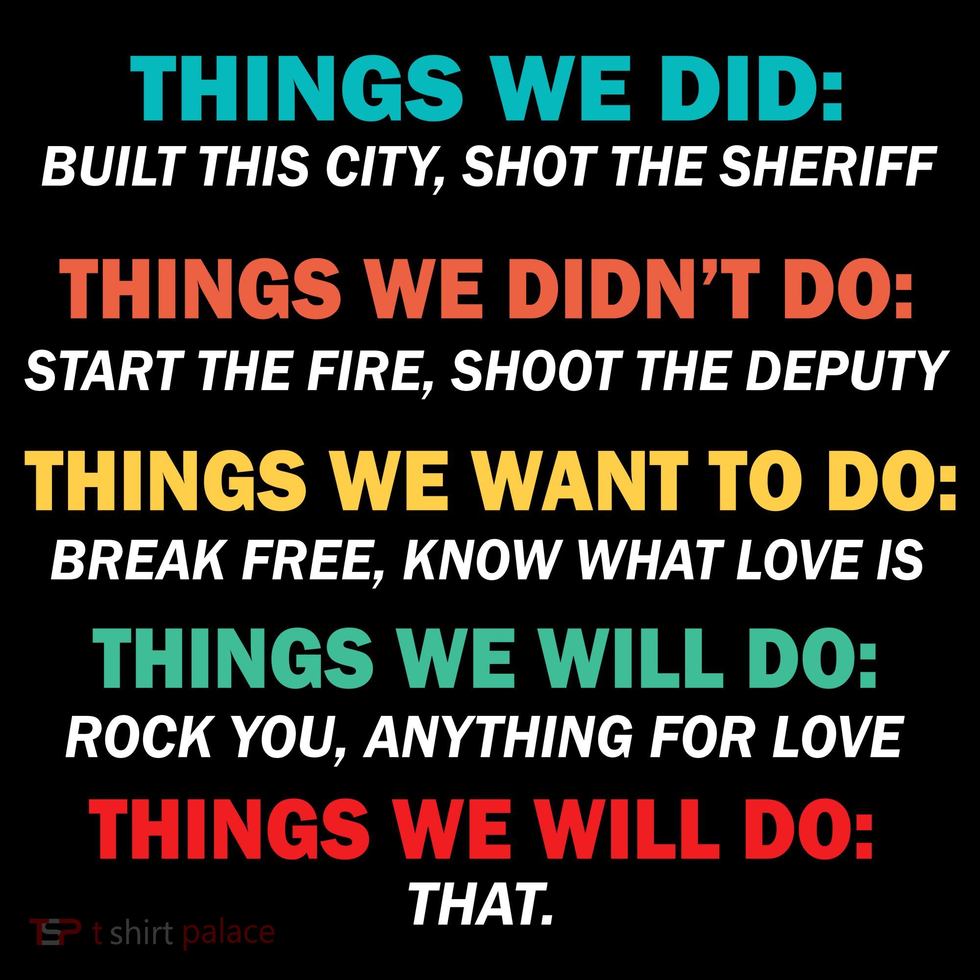 Things We Did Didn't Want Will Won't Do Coaster