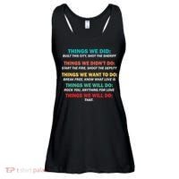 Things We Did Didn't Want Will Won't Do Ladies Essential Flowy Tank thumb 0