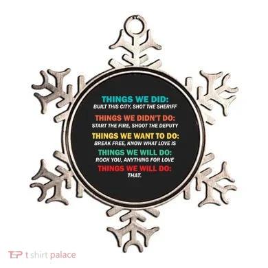 Things We Did Didn't Want Will Won't Do Ornament