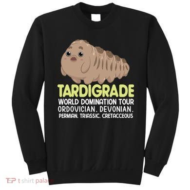 Tardigrade World Domination Tour Sweatshirt