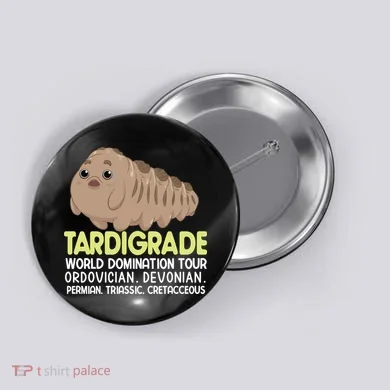 Tardigrade World Domination Tour Button