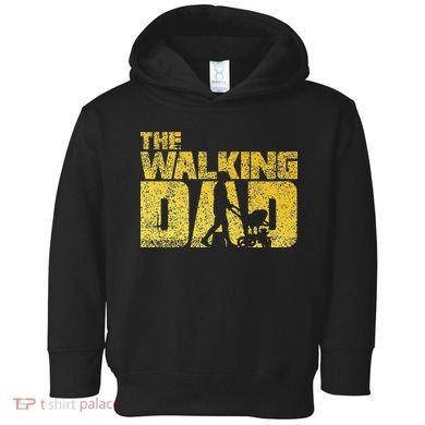 The Walking Dad Father Fathers Day Gift Toddler Hoodie