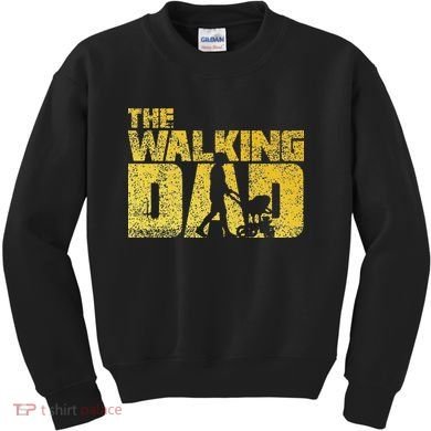 The Walking Dad Father Fathers Day Gift Kids Sweatshirt