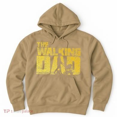 The Walking Dad Father Fathers Day Gift Hoodie