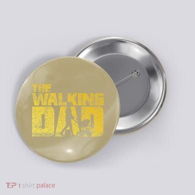 The Walking Dad Father Fathers Day Gift Button