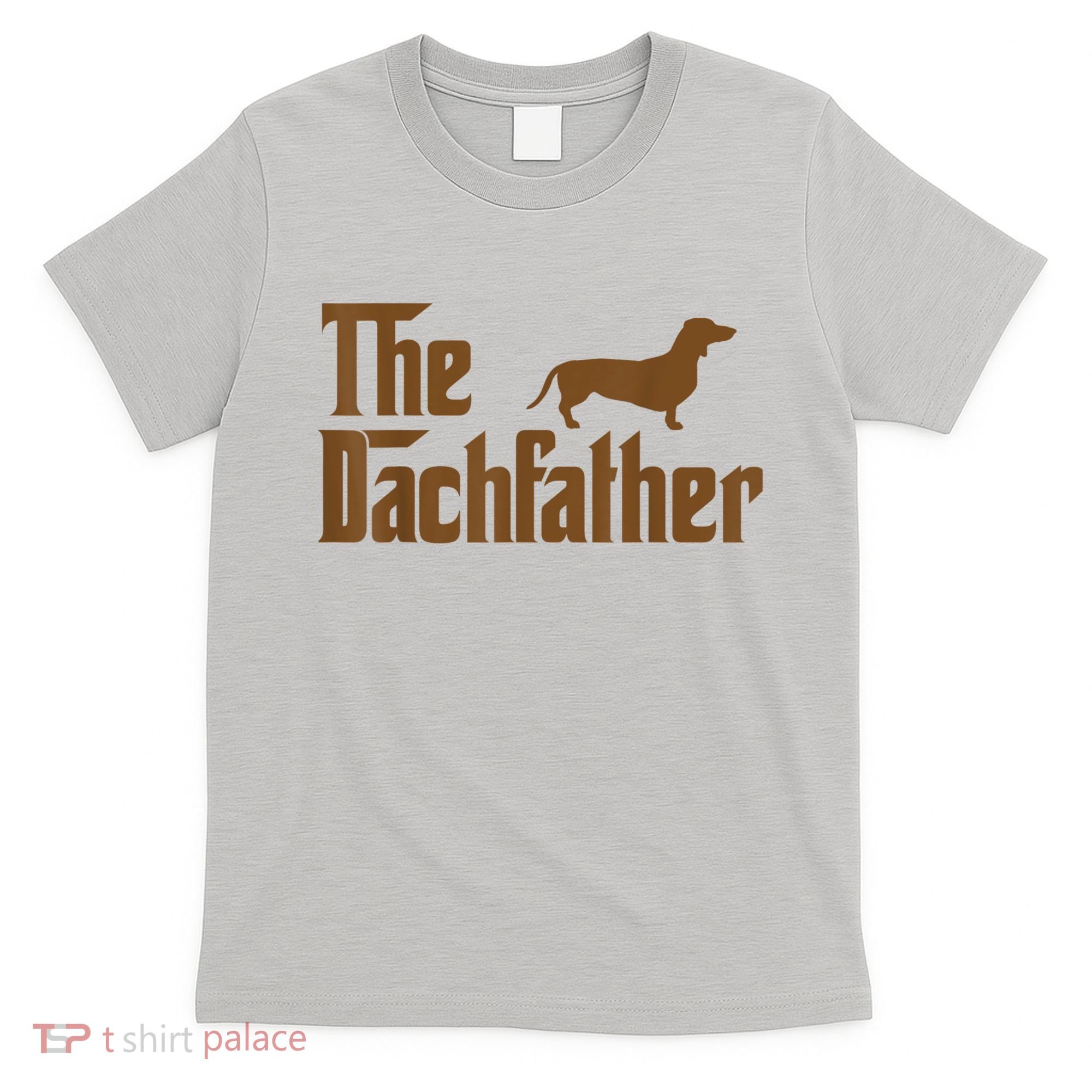 The Weiner Dog Father Funny Dachshund T-Shirt