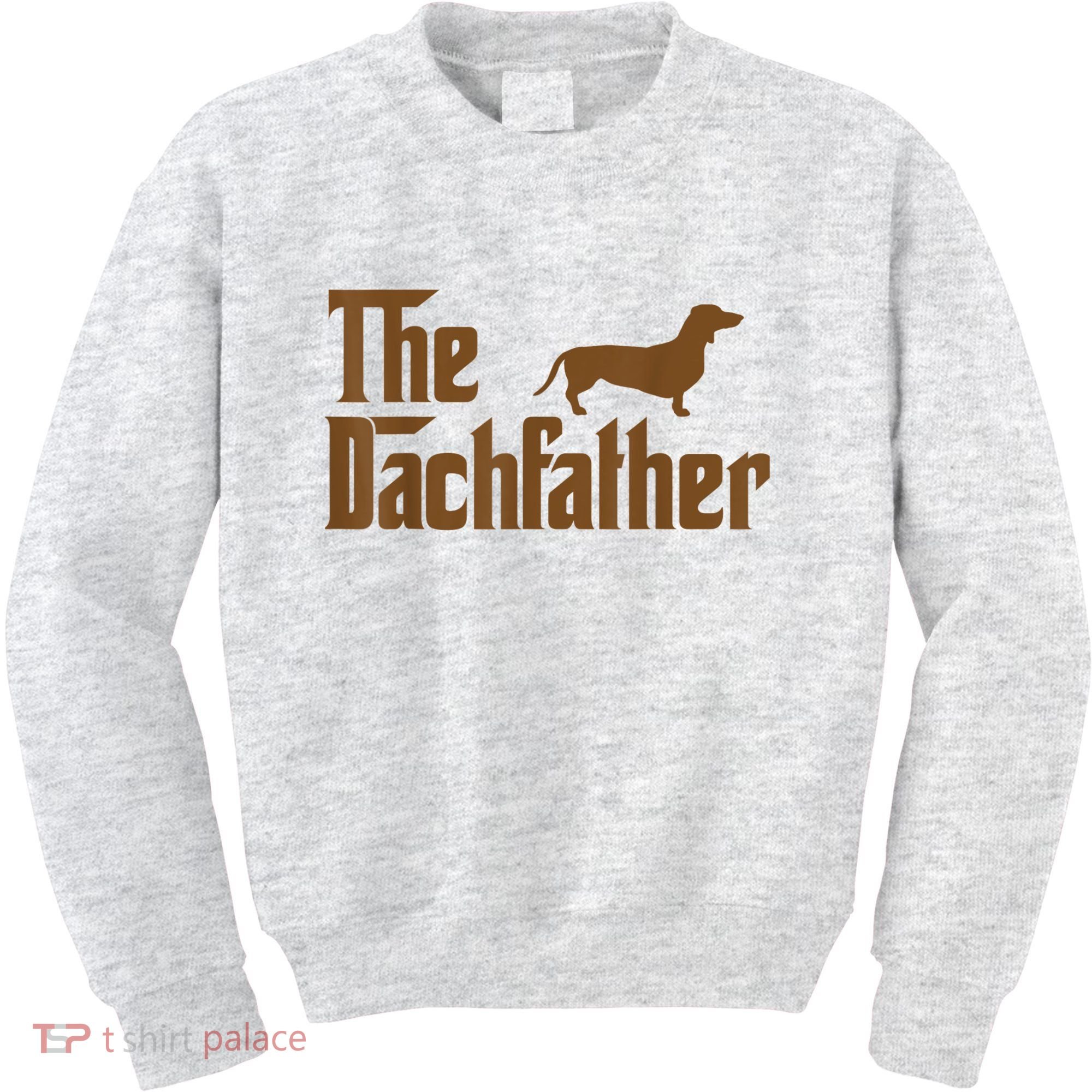 The Weiner Dog Father Funny Dachshund Kids Sweatshirt