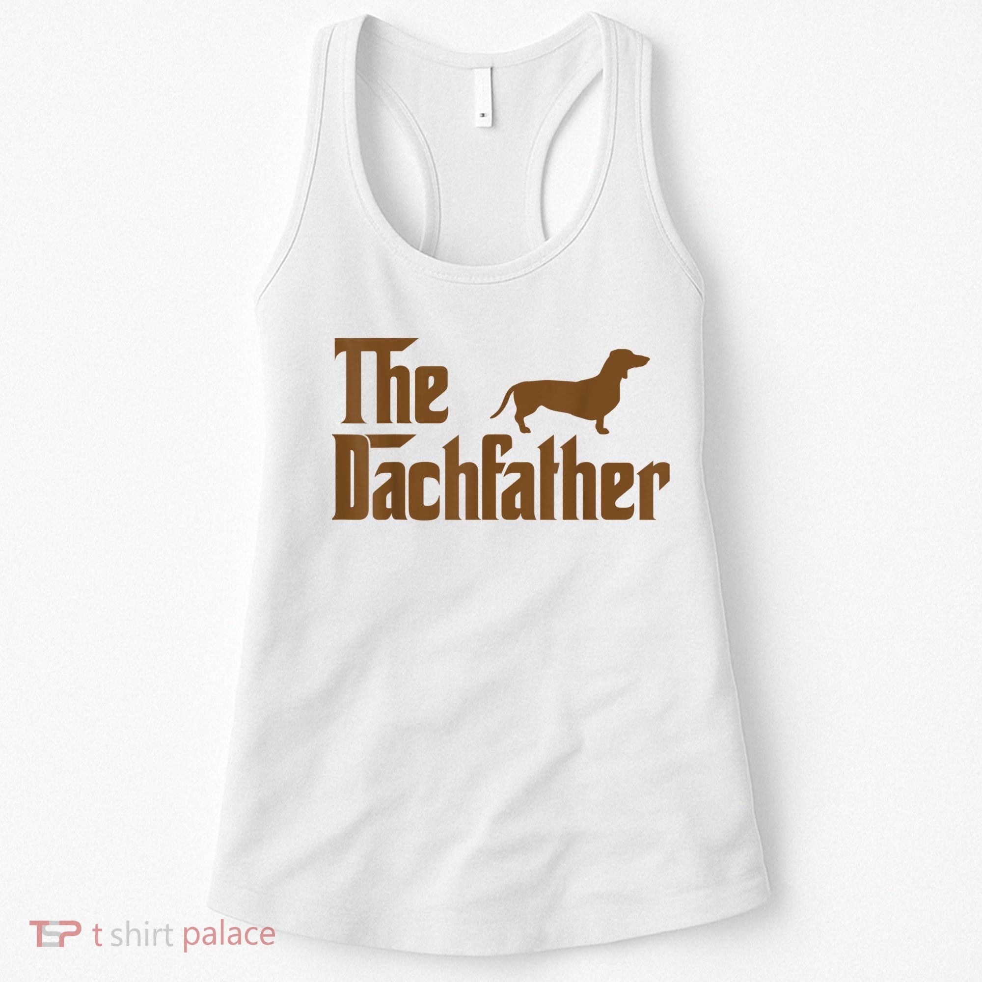 The Weiner Dog Father Funny Dachshund Women's Tank Top