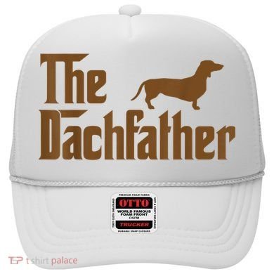 The Weiner Dog Father Funny Dachshund Hat