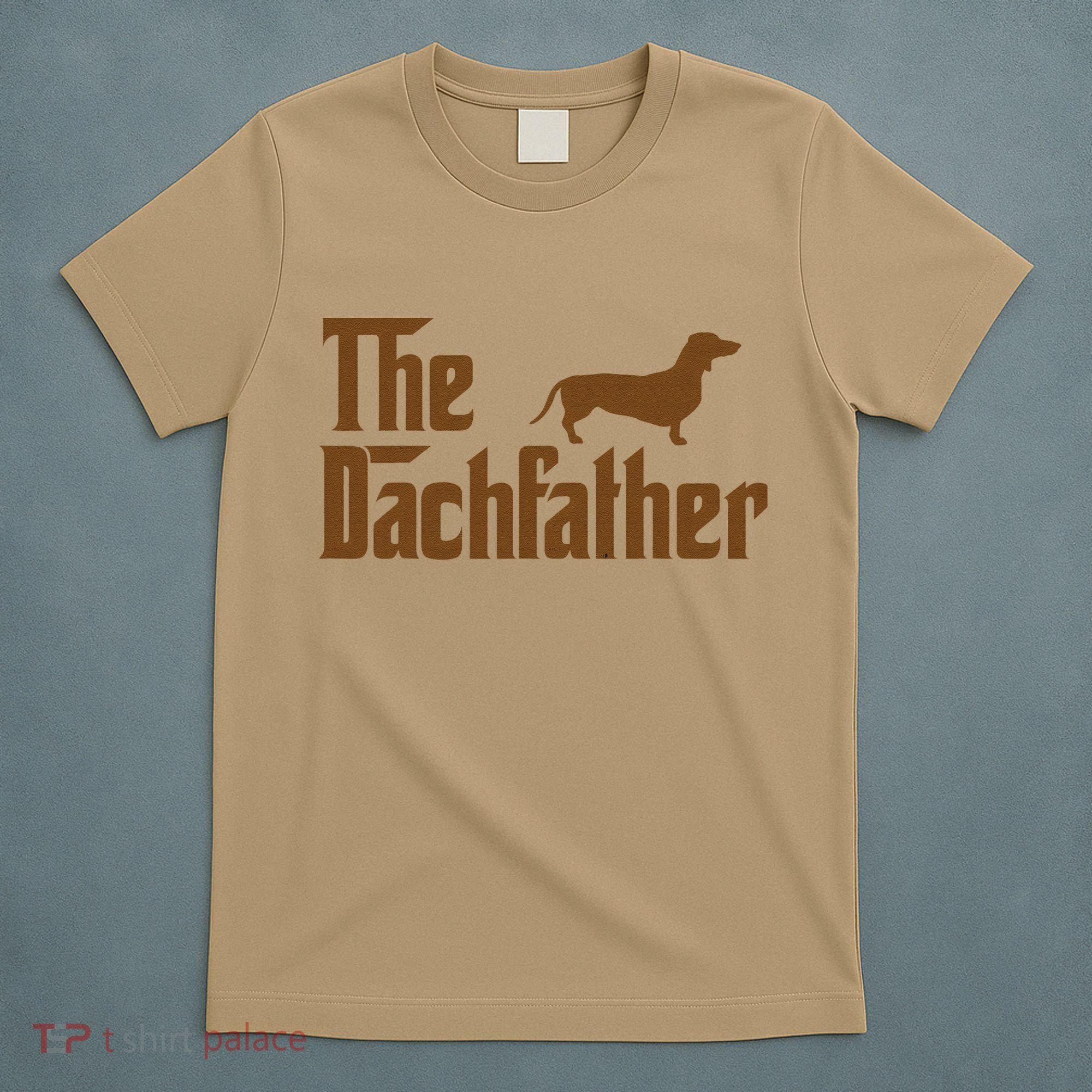 The Weiner Dog Father Funny Dachshund Gifts T-Shirt