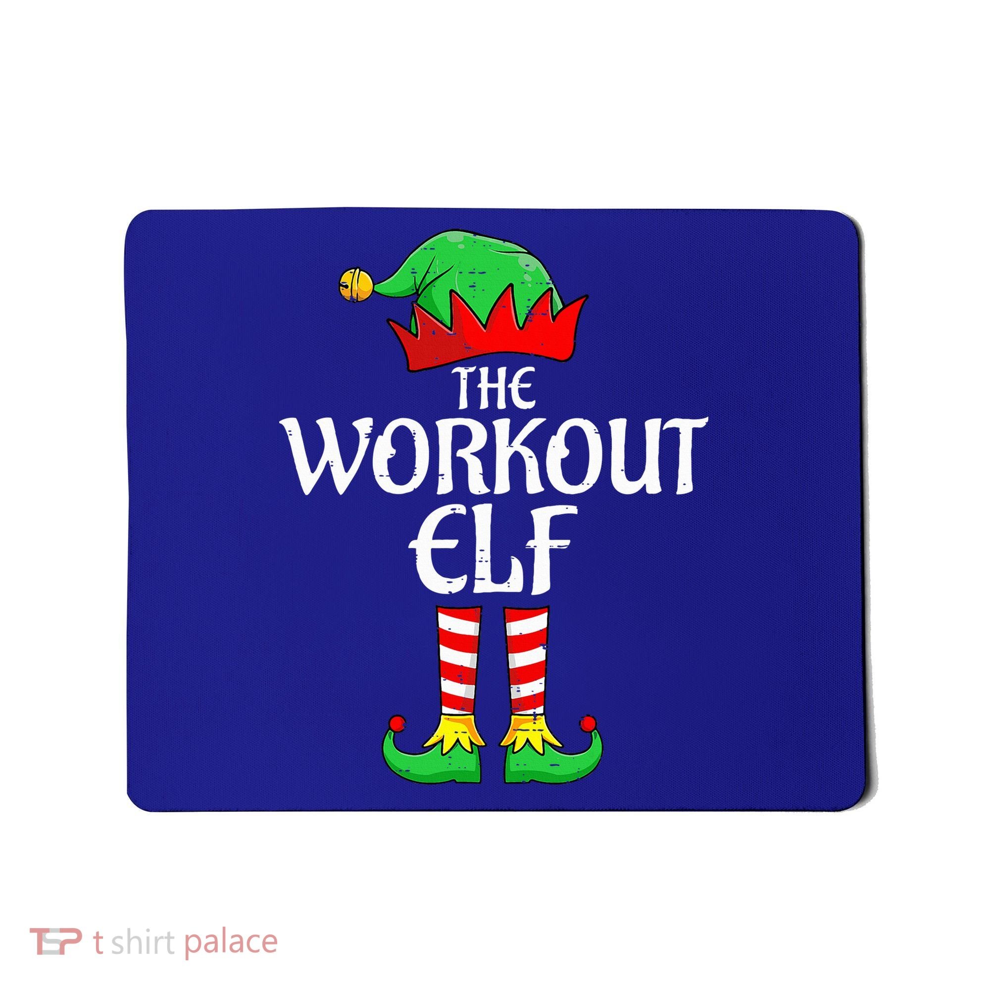 The Workout Elf Xmas Matching Christmas Family Pajama  Mousepad