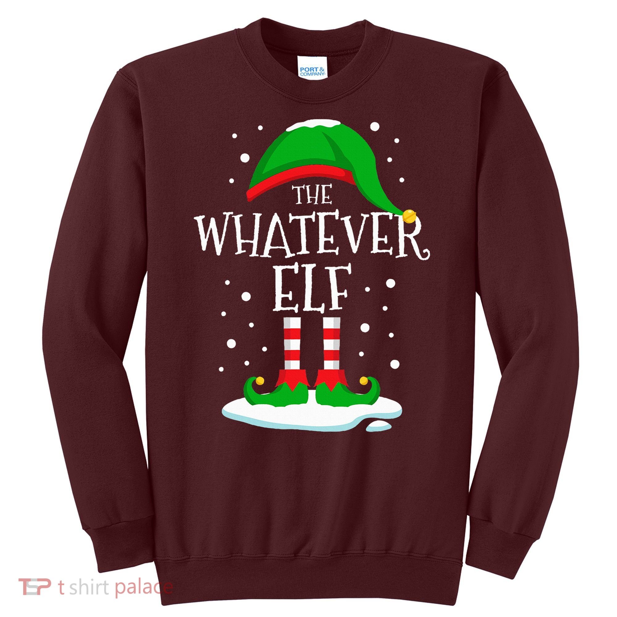 The Whatever Elf Christmas Family Matching Xmas Group Funny Sweatshirt