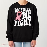 Together We Fight Breast Cancer Retro Women's Sweatshirt thumb 0