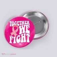 Together We Fight Breast Cancer Retro Button thumb 0