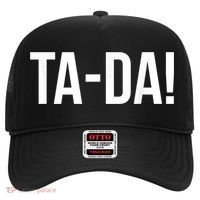 TaDa! With Funny Sayings For Magicians Party Tricks Hat thumb 0