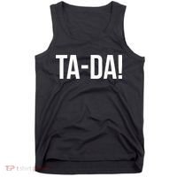 TaDa! With Funny Sayings For Magicians Party Tricks Tank Top thumb 0