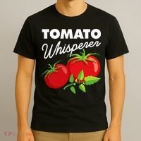 Tomato Whisperer Funny Vegan Farmer Garden Farm Lover Outfit T-Shirt thumb 3