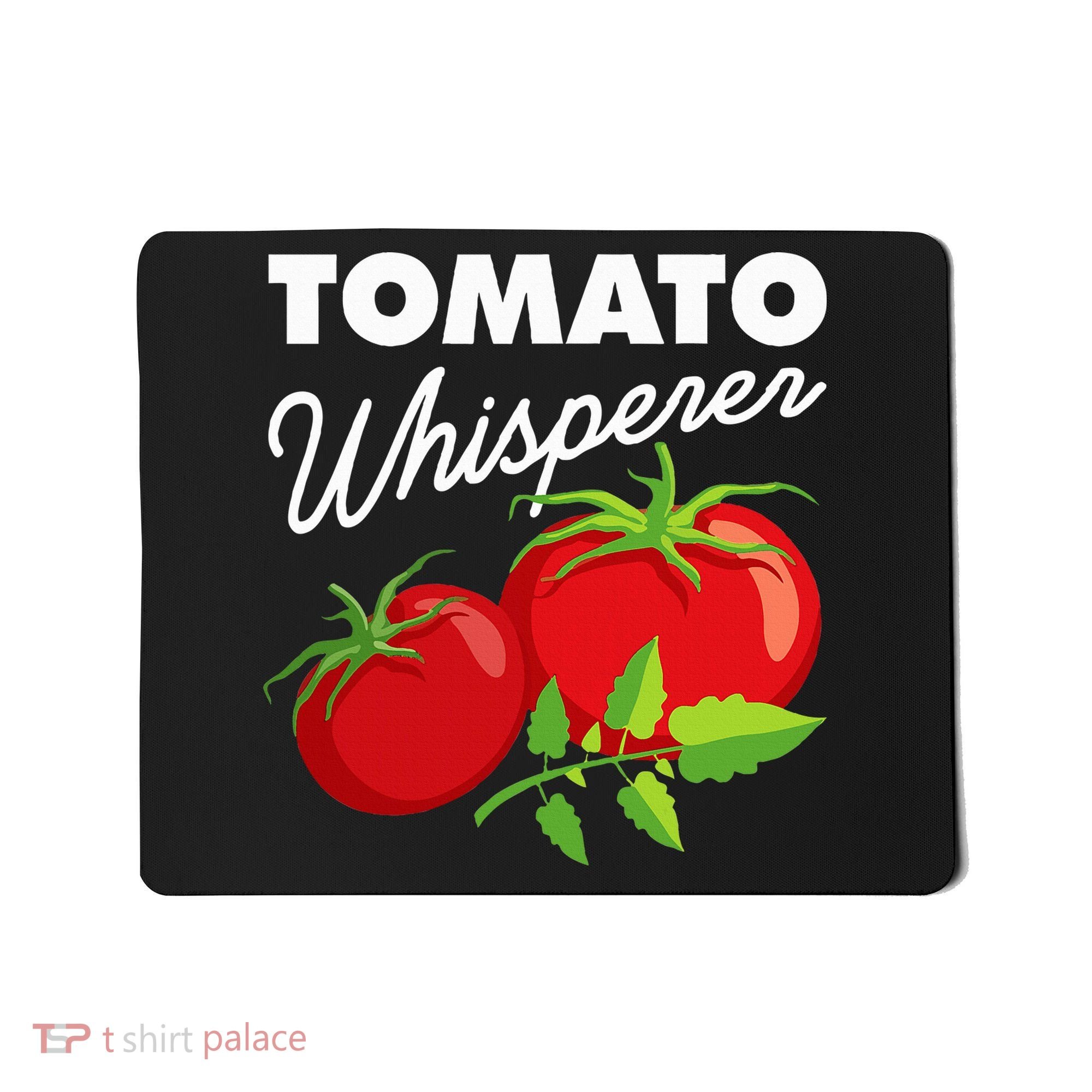 Tomato Whisperer Funny Vegan Farmer Garden Farm Lover Outfit Mousepad