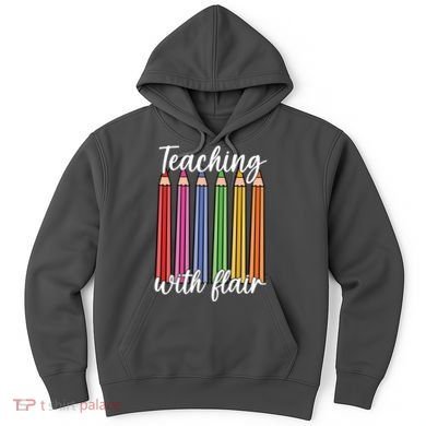 Teaching With Flair Colorful Pencil School Hoodie